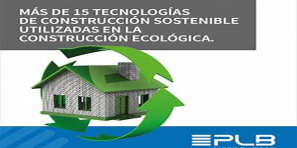 Francesco Lovaglio Tafuri | Eficiencia Energética 2.0: 5 Beneficios de la Tecnología en la Construcción Sostenible