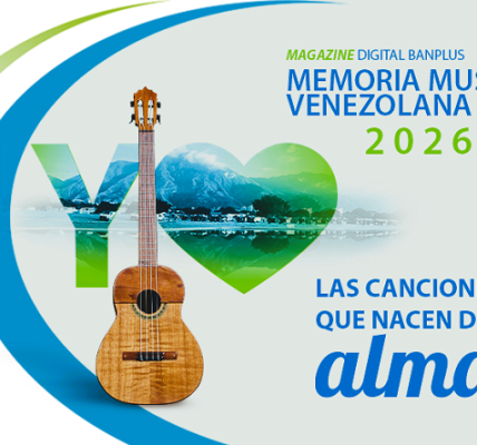 Banplus transforma la tradición con su nuevo Magazine Digital de Memoria Musical - FOTO