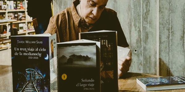 Tarek William Saab - Viaje al silencio interior ¡La fuerza de la introspección poética como refugio de la palabra! - FOTO